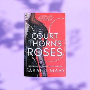 A Court of Thorns and Roses UK Edition